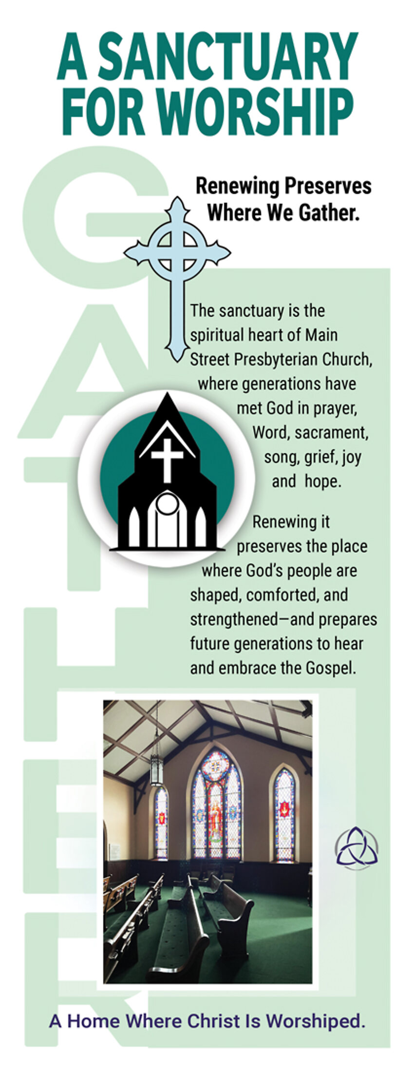 Insert panel headed A Sanctuary For Worship, on renewing the spiritual heart of the church.